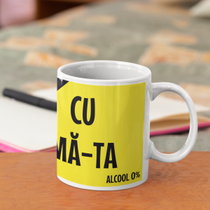 Cana personalizata "Sveps cu ma-ta"